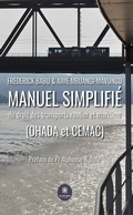 Bild: Manuel simplifi&eacute; du droit des transports routier et maritime (OHADA et CEMAC) - Le Lys Bleu &Eacute;ditions