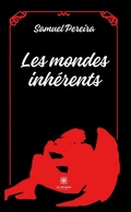 Cover: Les mondes inh&eacute;rents - Le Lys Bleu &Eacute;ditions
