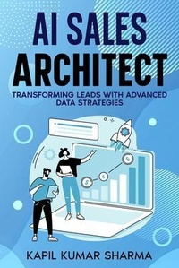 Abbildung von: AI Sales Architect - Kapil Kumar Sharma