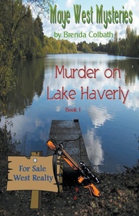 Enlarge image Cover: Murder on Lake Haverly - Shirl & Brenda Colbath