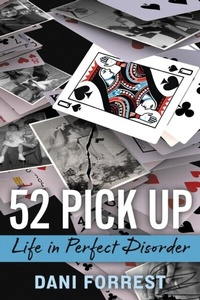 Abbildung von: 52 Pick Up - Life in Perfect Disorder - Dani Forrest
