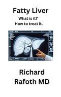 Cover: Fatty Liver - What is it? - Richard Rafoth