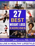 Cover: The 27-Move Melt: Torch Calories & Build Strength (Extreme Weight Loss, #4) - JiJi M.