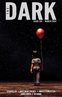 Enlarge image Cover: The Dark Issue 106 - Prime Books