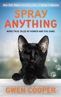 Cover: Spray Anything: More True Tales of Homer and the Gang - Gwen Cooper