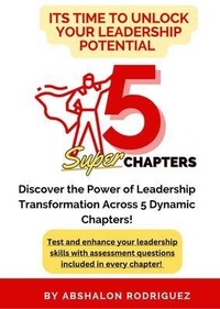 Abbildung von: It's Time To Unlock Your Leadership Potential - Superavy Publishing House LLC