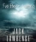 Cover: I've Been Waiting - Jack Lawrence
