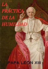 Abbildung von: LA PRÁCTICA DE LA HUMILDAD - Sensus Fidelium Press