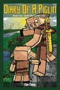 Cover: Diary of a Piglin Book 2 - Waterwoods Fiction