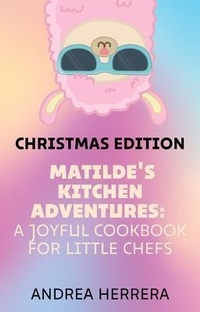Abbildung von: Matilde's Kitchen Adventures - AH