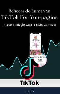 Abbildung von: Beheers de kunst van TikTok For You-pagina - I J N