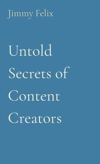 Abbildung von: Untold Secrets of Content Creators - Bald and Bonkers Network LLC