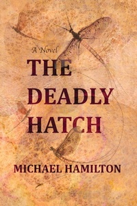 Enlarge image Cover: The Deadly Hatch - Michael Hamilton