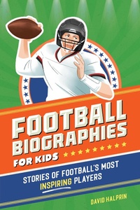 Abbildung von: Football Biographies for Kids - Callisto Kids