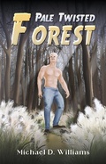 Cover: Pale Twisted Forest - Austin Macauley Publishers