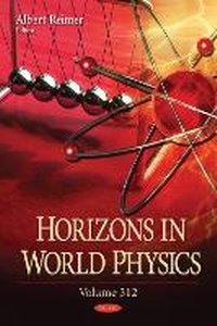 Enlarge image Cover: Horizons in World Physics. Volume 312 - Nova Science Publishers Inc