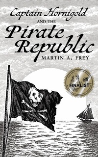 Abbildung von: Captain Hornigold and the Pirate Republic - Bring 'Em Near Press