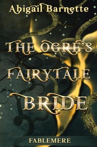 Enlarge image Cover: The Ogre's Fairytale Bride - Trout Nation Inc.