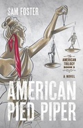 Cover: American Pied Piper - Agave Americana Books