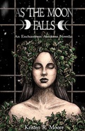 Cover: As the Moon Falls - Hollow Valley Press
