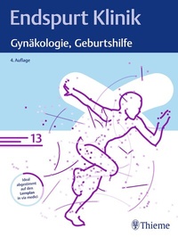 Abbildung von: Endspurt Klinik: Gynäkologie, Geburtshilfe - Thieme