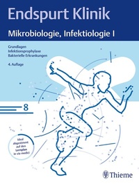 Abbildung von: Endspurt Klinik: Mikrobiologie, Infektiologie I - Thieme