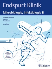 Abbildung von: Endspurt Klinik: Mikrobiologie, Infektiologie II - Thieme