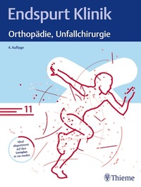 Abbildung von: Endspurt Klinik: Orthopädie, Unfallchirurgie - Thieme