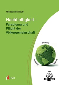Bild vergrößern Bild: Nachhaltigkeit - Paradigma und Pflicht der Völkergemeinschaft - UVK