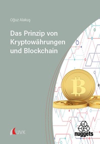 Abbildung von: Das Prinzip von Kryptowährungen und Blockchain - UVK