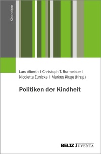 Abbildung von: Politiken der Kindheit - Beltz Juventa