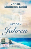 Cover: Mit den Jahren - VSH Verlag Sch&ouml;nrock & Heikamp