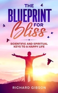 Cover: The Blueprint For Bliss - Primary Self