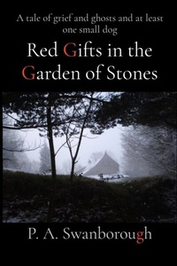 Abbildung von: Red Gifts in the Garden of Stones - Distributed By Ingram Spark