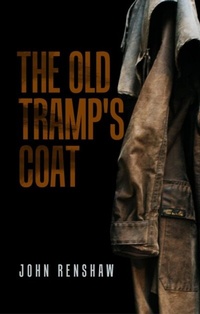 Abbildung von: The Old Tramp's Coat - John Renshaw