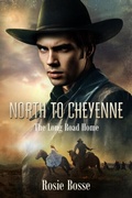 Cover: North to Cheyenne - Distributed By Ingram Spark