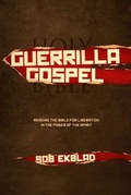 Cover: Guerrilla Gospel - The People's Seminary Press