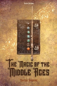 Enlarge image Cover: The Magic of the Middle Ages - Alicia Editions