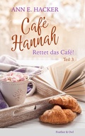 Cover: Caf&eacute; Hannah - Teil 3 - Feather & Owl