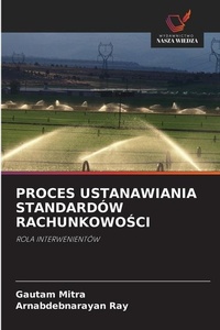 Enlarge image Cover: Proces Ustanawiania Standardow RachunkowoSci - Wydawnictwo Nasza Wiedza