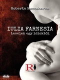 Cover: Iulia Farnesia- Levelek Egy L&eacute;lektol - Tektime