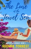 Cover: The Lure of the Jewel Sea (Whitsunday Romance, #3) - Valeena Press