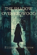 Cover: The Shadow Over Redwood - Infinite Horizons Publishing