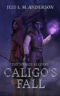 Enlarge image Cover: Caligo's Fall (The Source Keepers, #3) - Jess L. M. Anderson
