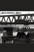 Cover: Kaiserbr&uuml;cken-Blues - Zuber, Michael