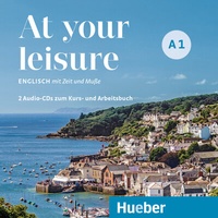 Abbildung von: At your leisure A1 - Hueber Verlag