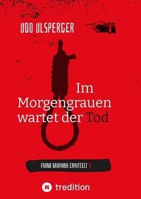 Abbildung von: Im Morgengrauen wartet der Tod - tredition