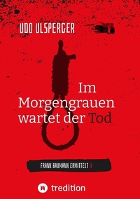 Abbildung von: Im Morgengrauen wartet der Tod - tredition