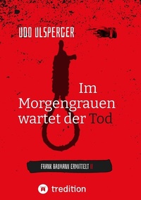 Abbildung von: Im Morgengrauen wartet der Tod - tredition