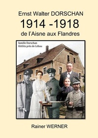 Abbildung von: Ernst Walter DORSCHAN 1914 -1918 de l'Aisne aux Flandres - tredition